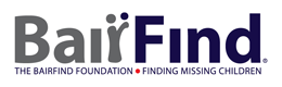 The BairFind Foundation - Finding Missing Children The BairFind Foundation - Finding Missing Children